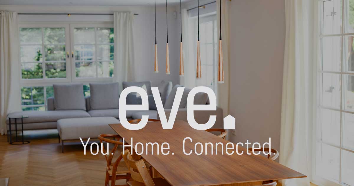 Smart Home Eve : Tous les dispositifs pour la domotique